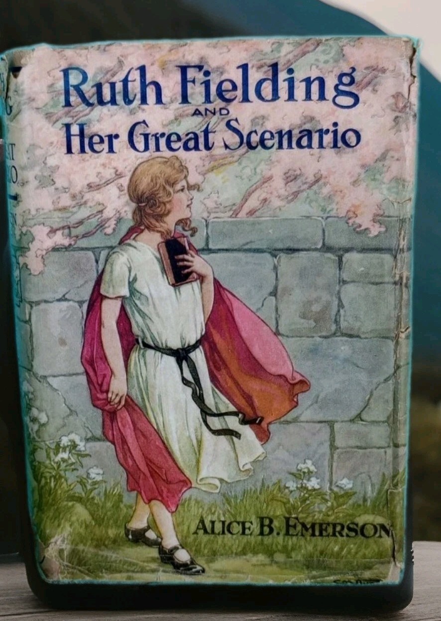 1900s Antique Alice B. Emerson RUTH FIELDING And Her Great Scenario HC Chapter