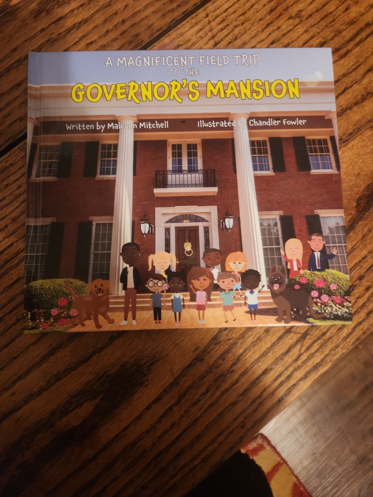 A Magnificent Field Trip To The Governors Mansion Book~Mitchell, Malcolm~1st Edi