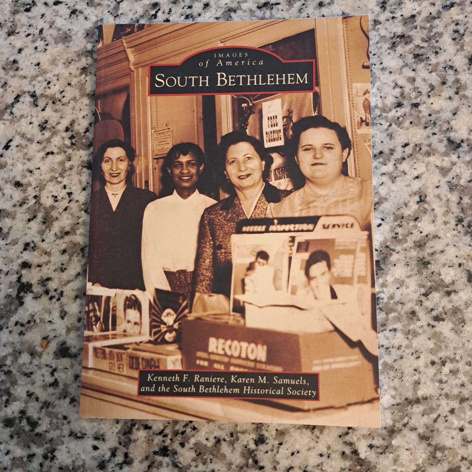 Images of America Ser.: South Bethlehem by Karen M. Samuels, Kenneth F. Raniere