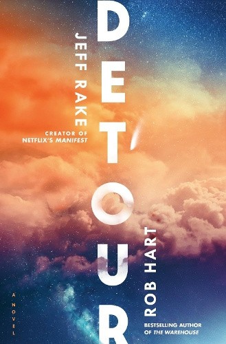 Detour: A Novel (Detour Series) by Jeff Rake [Hardback]