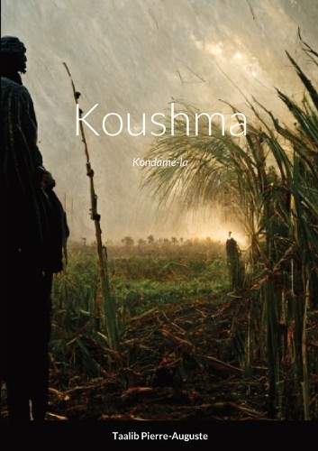 Taalib Pierre-Auguste Koushma (Paperback)