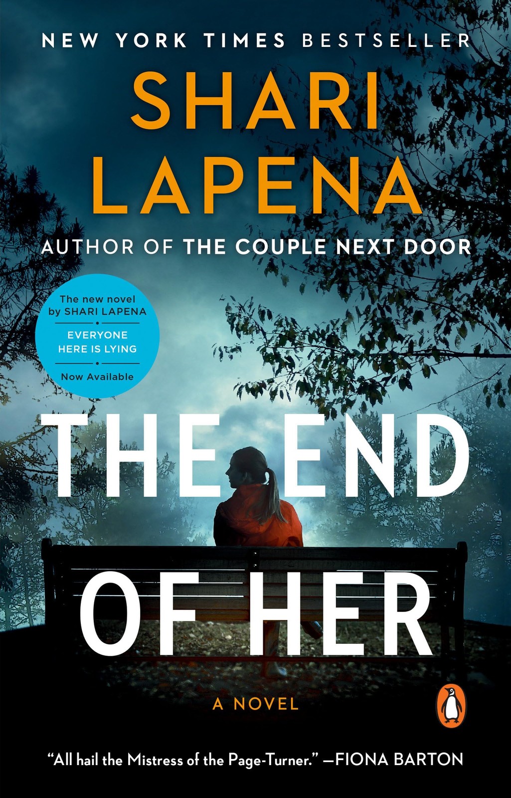 The End of Her: A Novel – Lapena, Shari – Good – See condition notes