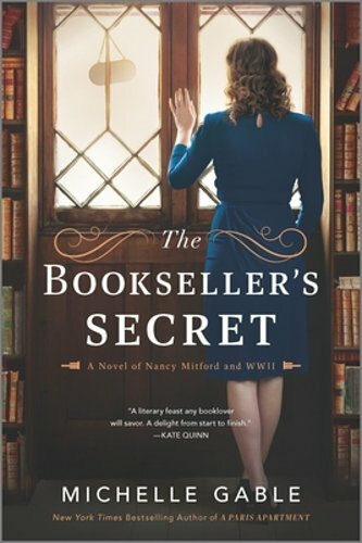 The Bookseller’s Secret: A Novel of Nancy Mitford and WWII by Michelle Gable