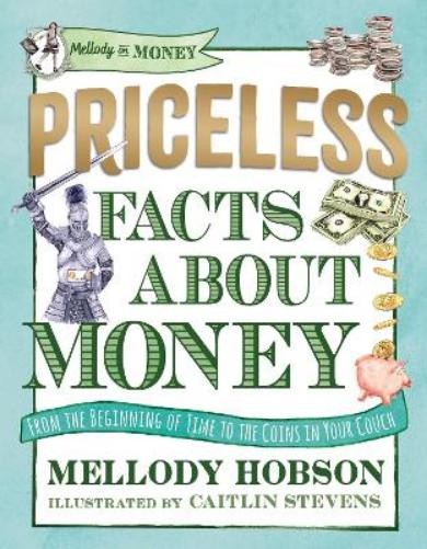 Mellody Hobson Priceless Facts about Money (Hardback) Mellody on Money