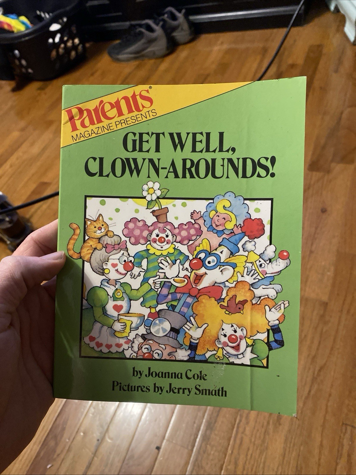 GET WELL CLOWN-AROUNDS! Joanna Cole Jerry Smath 1982 PARENTS MAGAZINE PRESS HCVG