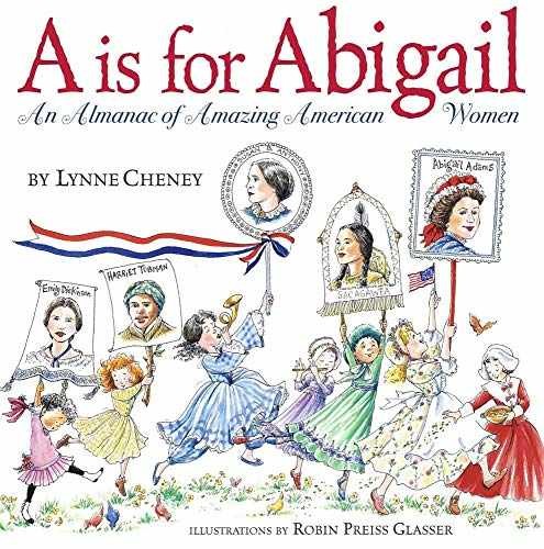 A is for Abigail: An Almanac of – Hardcover, by Cheney Lynne – Very Good s