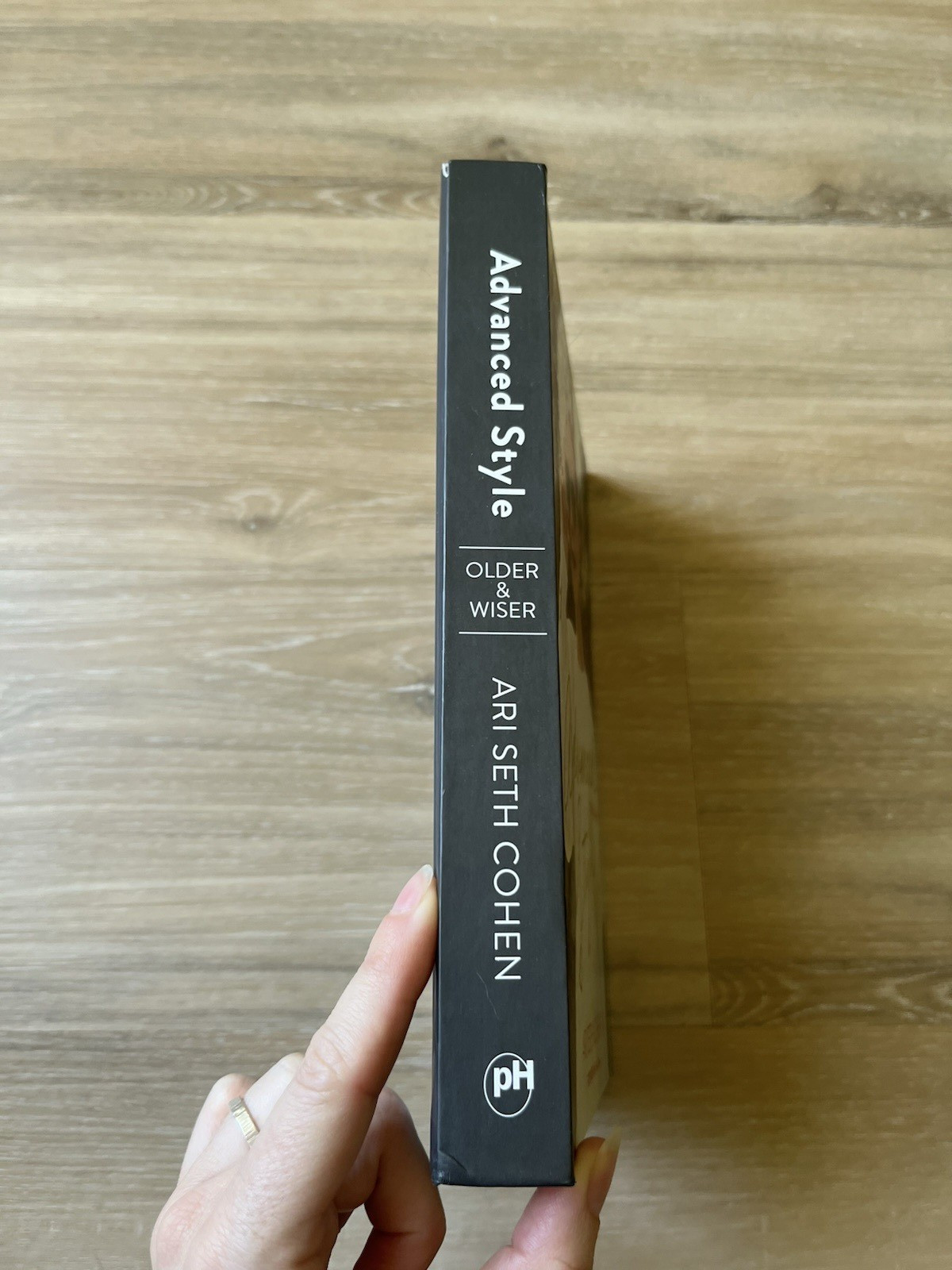 Advanced Style: Older and Wiser Book Hardcover Ari Seth Cohen