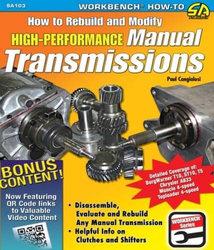 How to Rebuild & Modify High-Performance Manual Transmissions (Workbench – GOOD