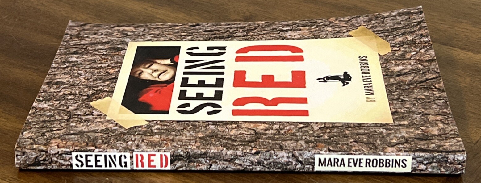Seeing Red *SIGNED by Mara Eve Robbins (English) Paperback Book