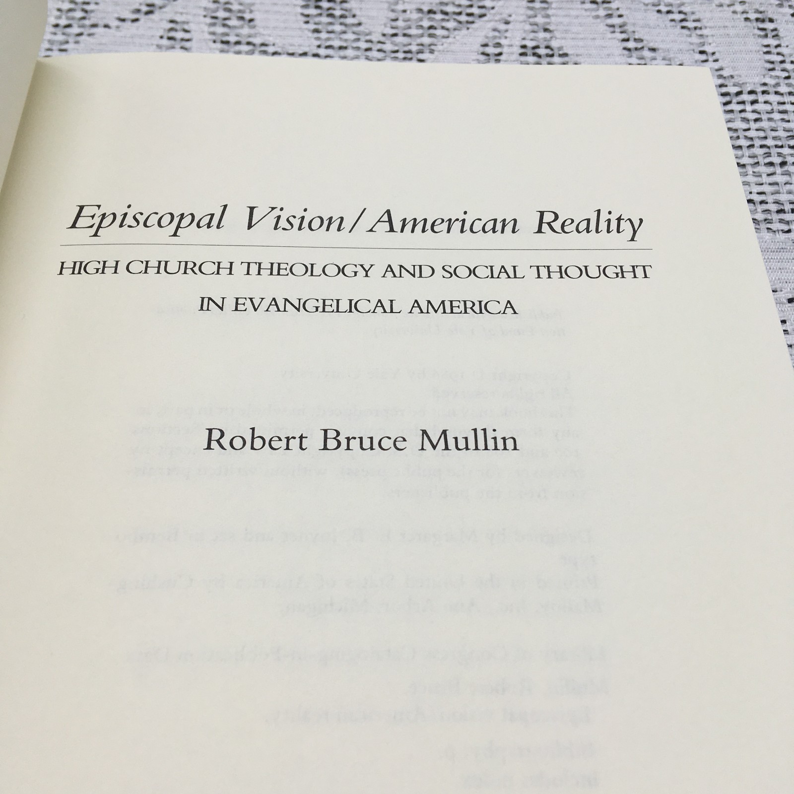 ‘Episcopal Vision/American Reality’ High Church Theology & Social Thought MULLIN