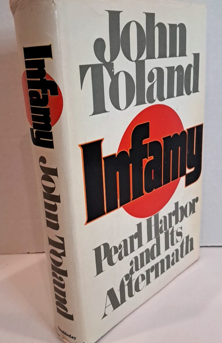 ‘Signed’ Infamy by John Toland (1982) 1st Edition T2