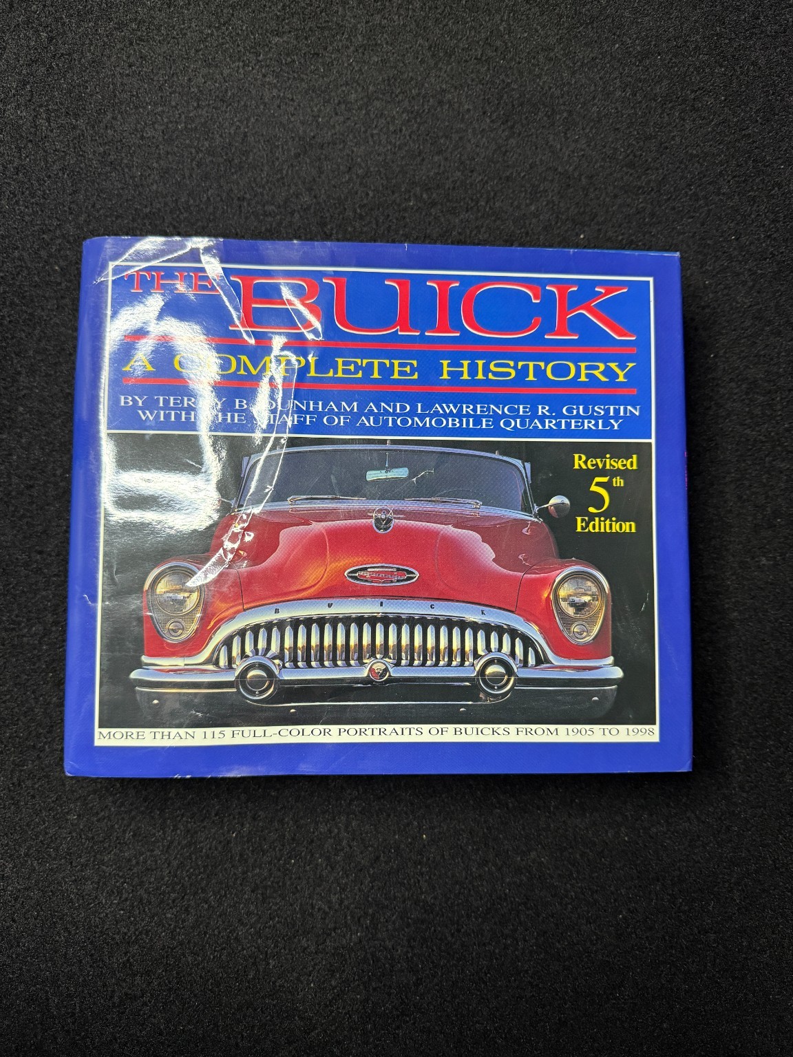 The Buick Complete History Dunham Gustin 1997 Revised 5th Ed Classic Cars