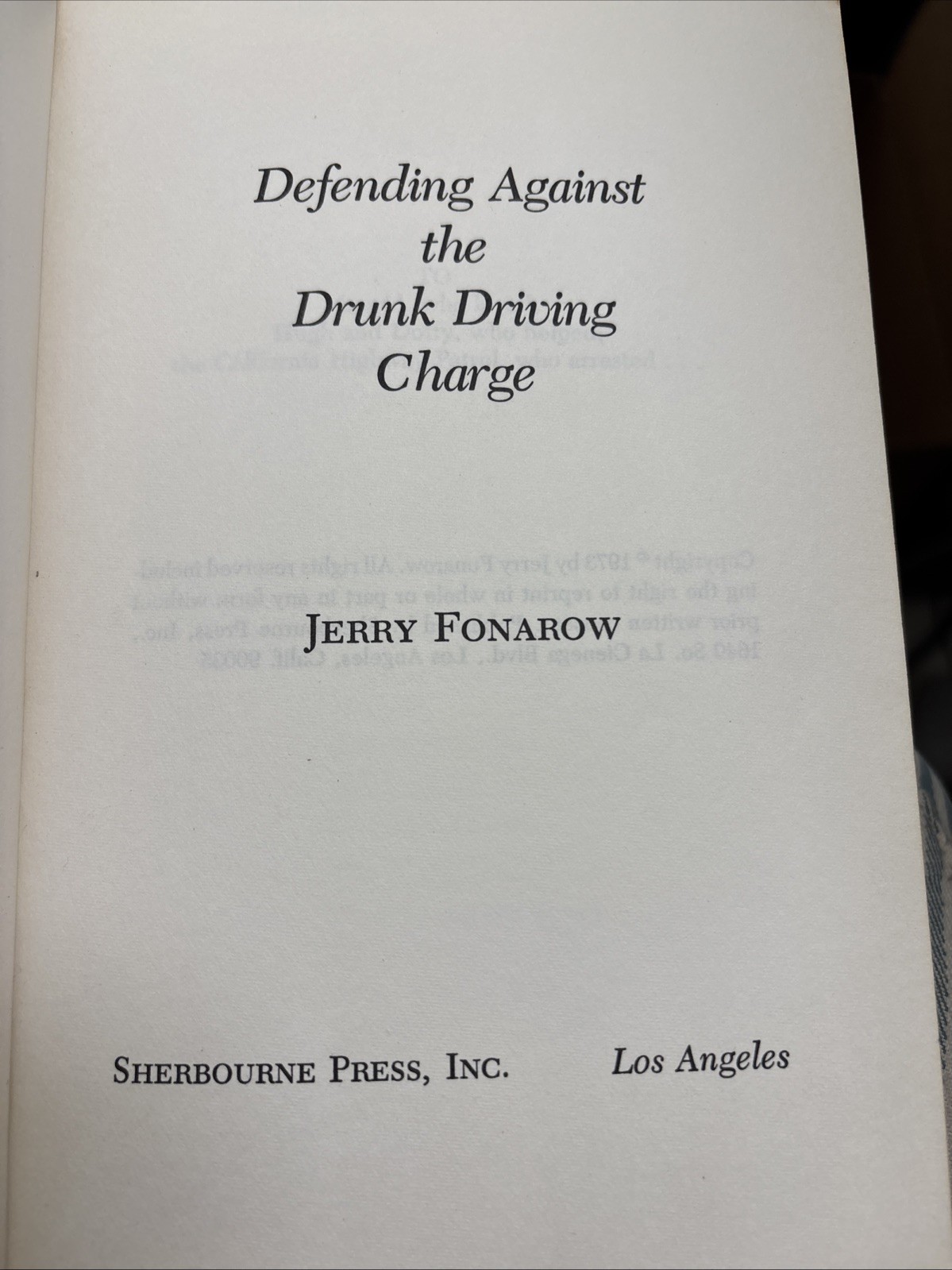 Defending Against The Drunk Driving Charge Jerry Fonarow 1973 Sherbourne Press