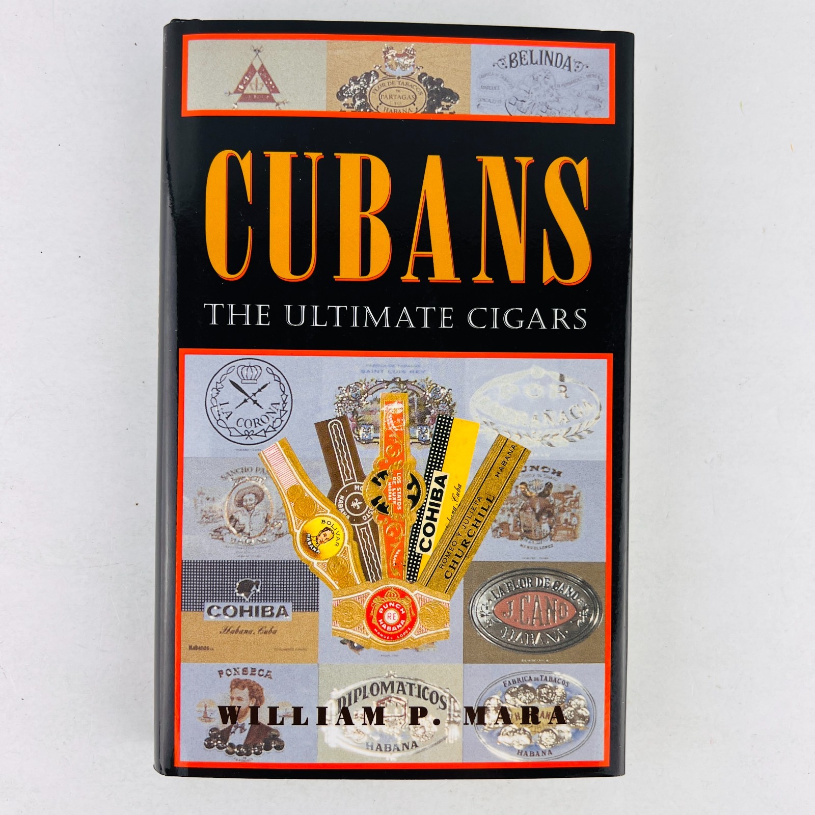 Cubans: The Ultimate Cigars by Wil Mara First / 1st Edition Hardcover Book