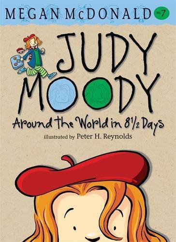 Judy Moody: Around the World in 8 1/2 Days (Judy Moody (Quality)