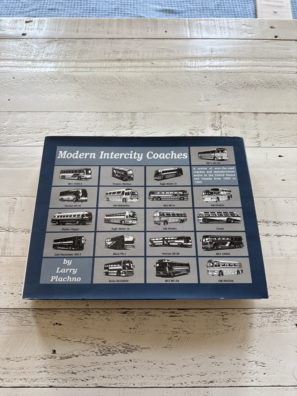 Modern Intercity Coaches Larry Plachno 1997 HC Illustrated Bus History