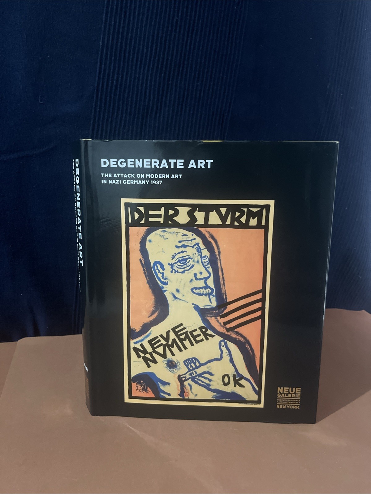 Degenerate Art : The Attack on Modern Art in Nazi Germany 1937 1st Ed 2014 HCVR