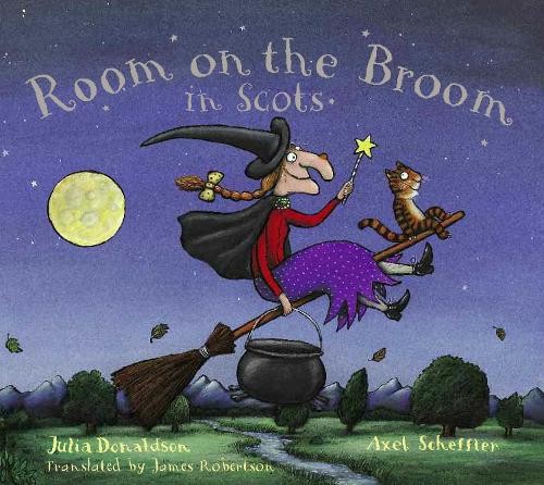 Room on the Broom in Scots by Translated by James Robertson Book The Fast Free