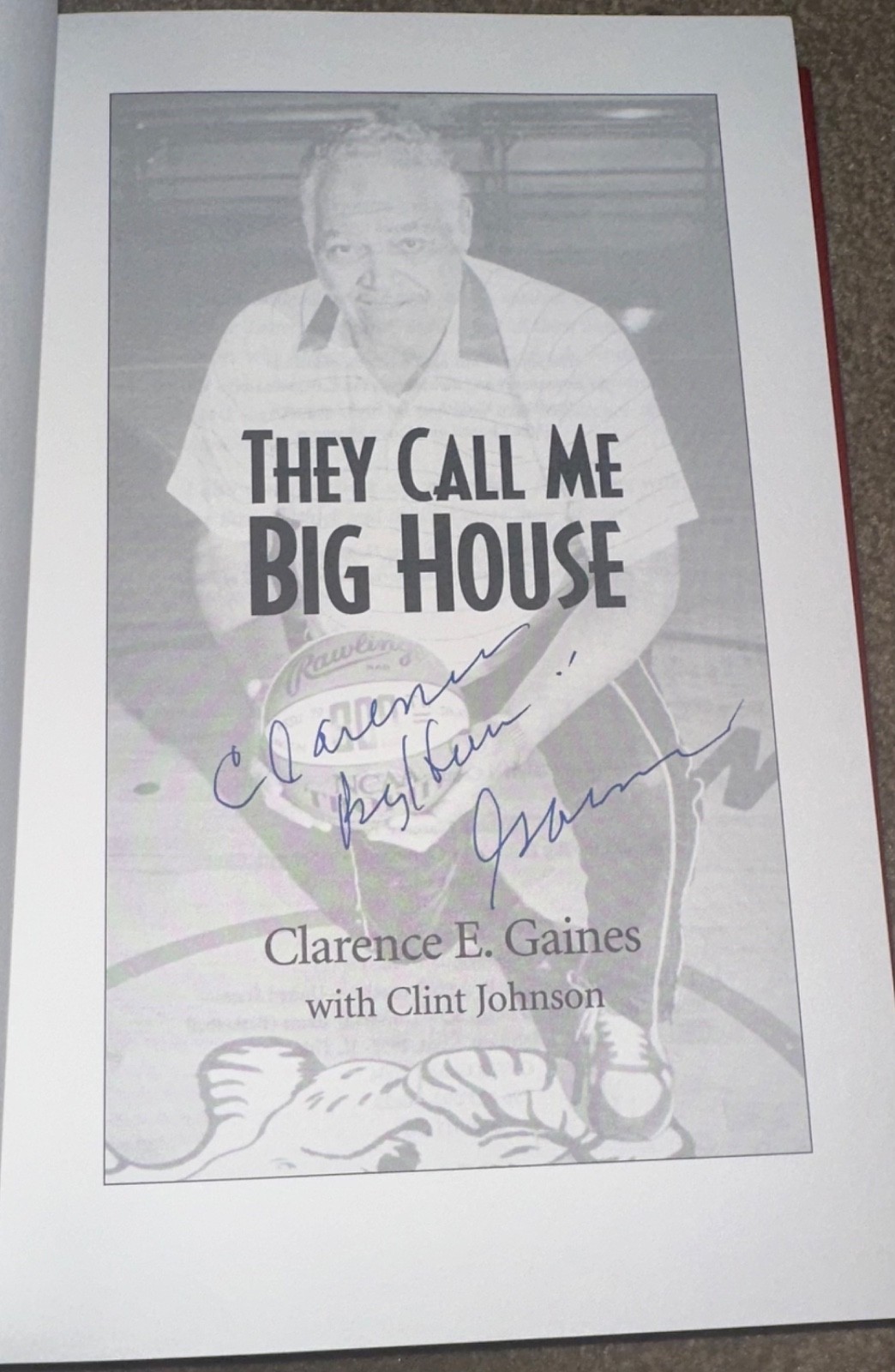 CLARENCE GAINES SIGNED BOOK AUTOBIOGRAPHY THEY CALL ME BIG HOUSE AUTOGRAPHED HOF