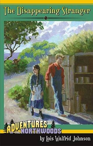 The Disappearing Stranger (Adventures of the Northwoods (Mott Media Pape – GOOD