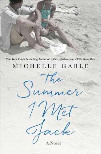 The Summer I Met Jack by Gable, Michelle