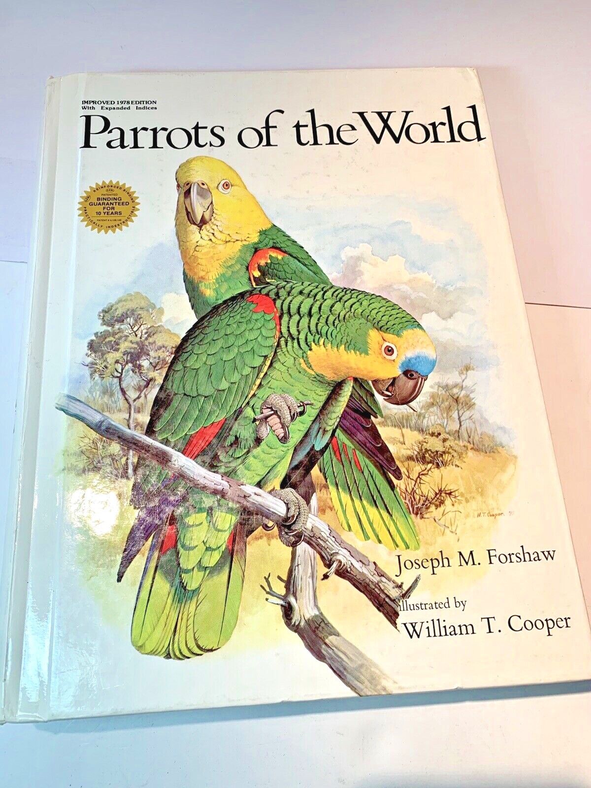 BOOK PARROTS OF THE WORLD Joseph M For Shaw Illustrated William T Cooper 1978