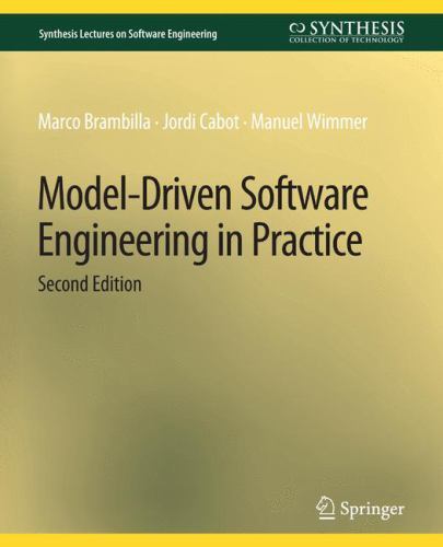 Model-Driven Software Engineering in Practice, Second Edition (Synthesis Lecture