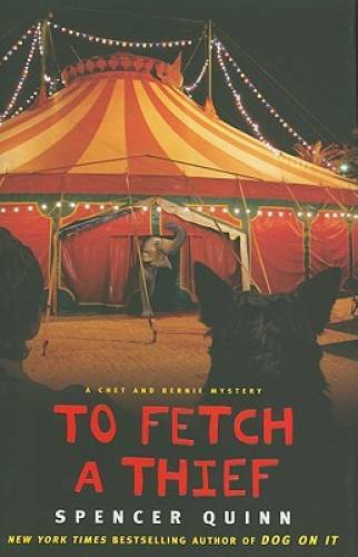 To Fetch a Thief: A Chet and Bernie Mystery (Chet and Bernie Mysteries) – GOOD