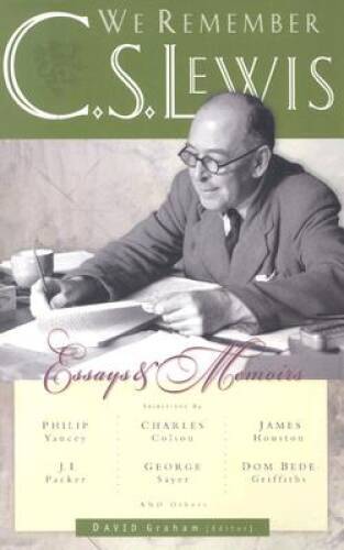 We Remember CS Lewis: Essays Memoirs – Paperback By Yancey, Philip – GOOD