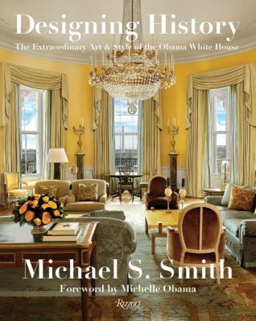 Designing History : The Extraordinary Art and Style of the Obama