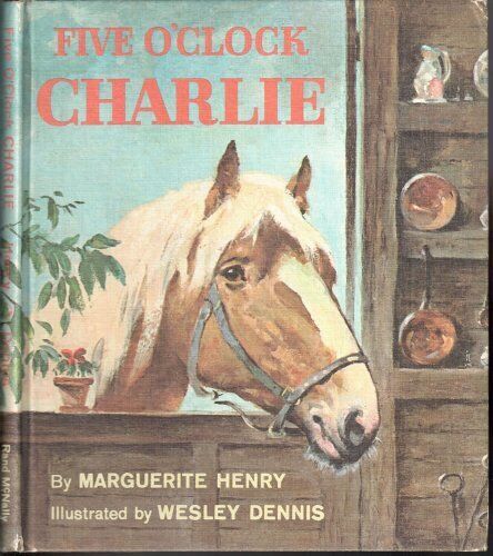 Marguerite Henry FIVE O CLOCK Charlie weekly book + help feed rescued animals