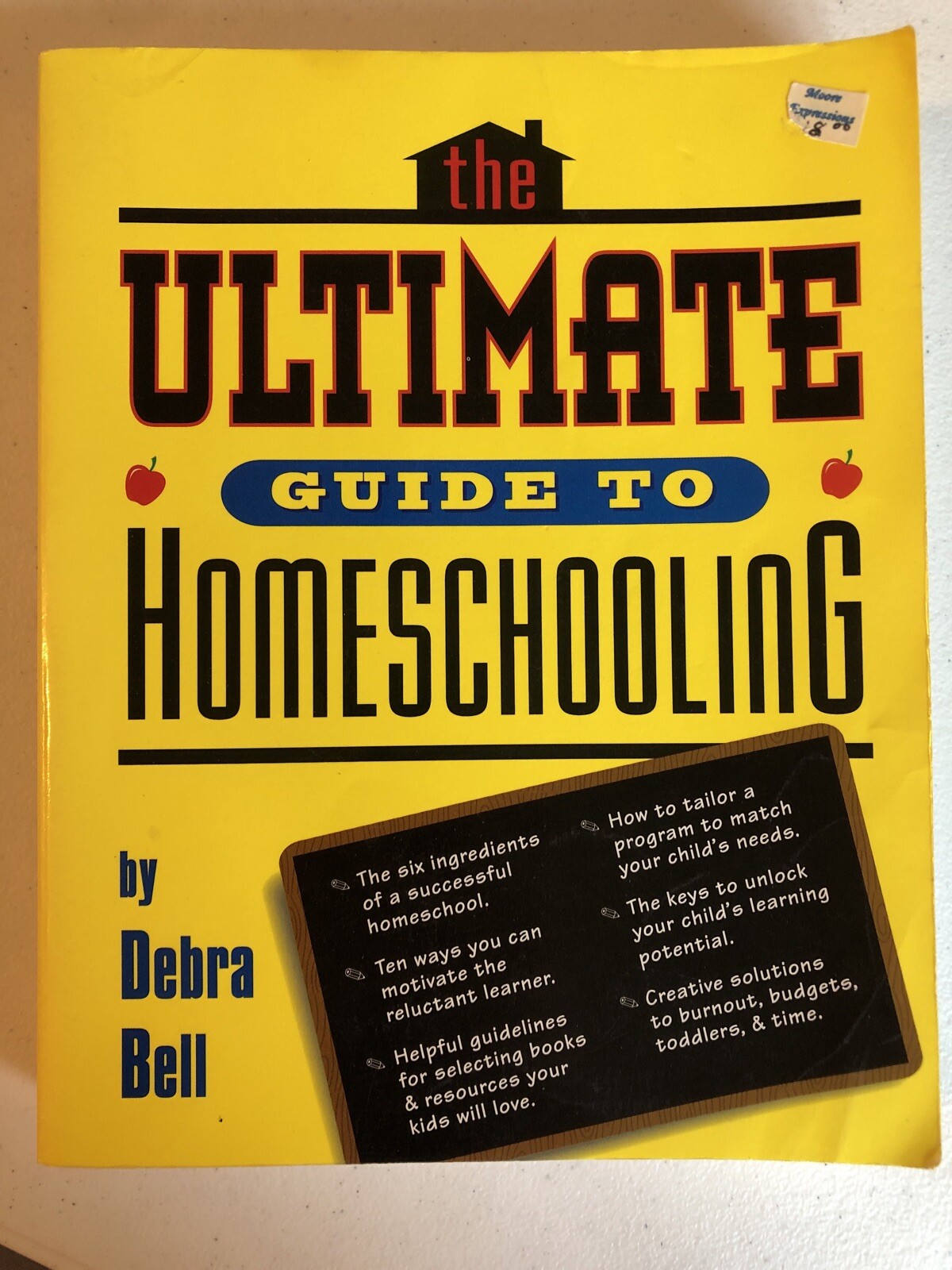 Ultimate Guide to Homeschooling by Debra Bell (1997, Paperback)