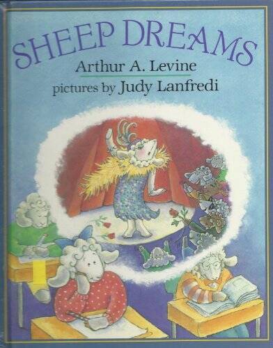 Sheep Dreams – Hardcover By Levine, Arthur A. – GOOD