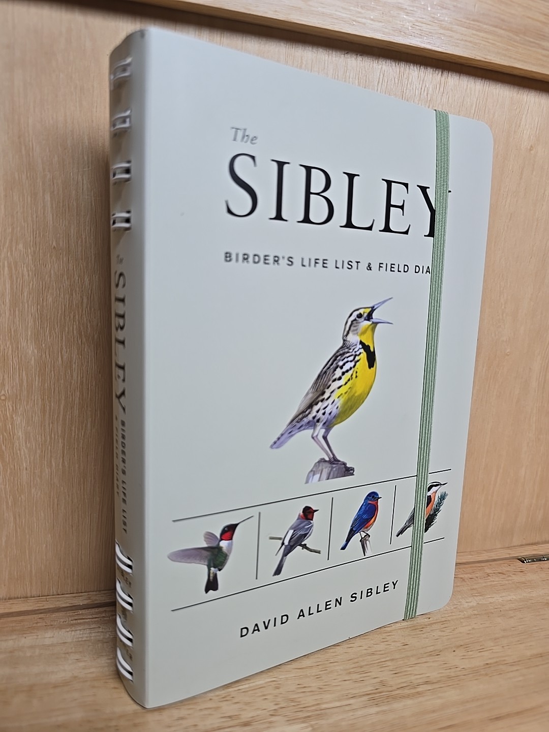 The Sibley Birder’s Life List & Field Diary. David Allen Sibley. New, Pre-owned