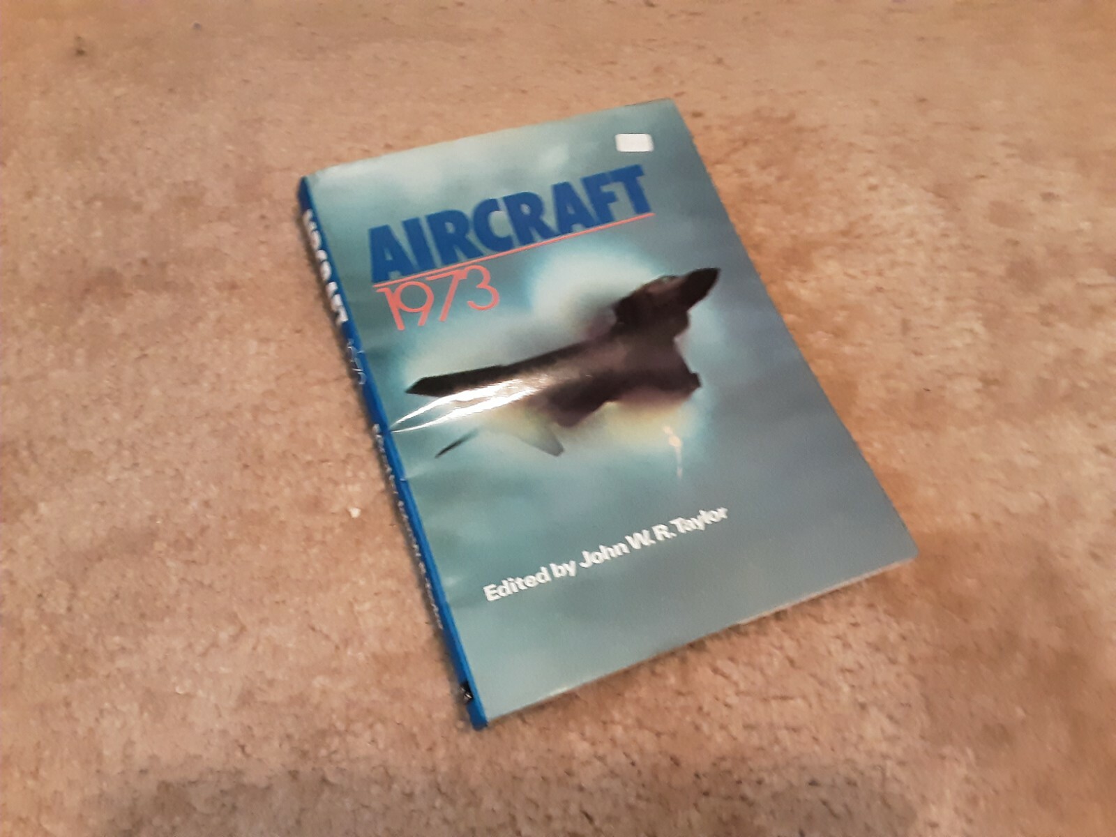 Aircraft 1973-Edited by John W.R Taylor-UK First Edtion/DJ-1972-Illustrated 1