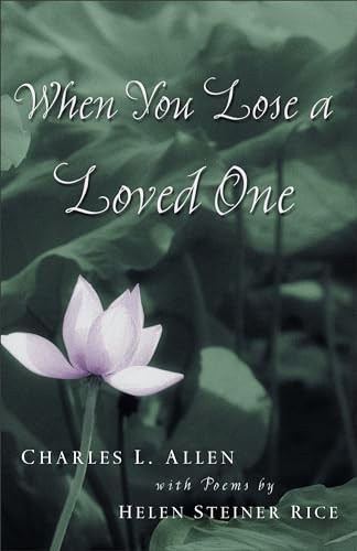 When You Lose a Loved One – Paperback By Allen, Charles L. – VERY GOOD