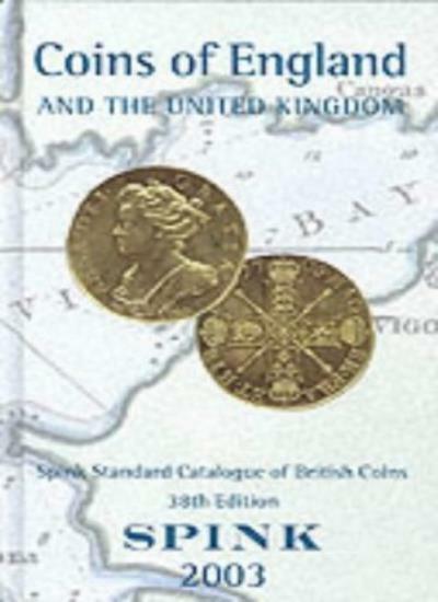 Coins of England and the United Kingdom 38th Edition