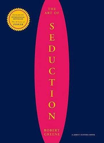 The Art Of Seduction by Robert Greene: Used