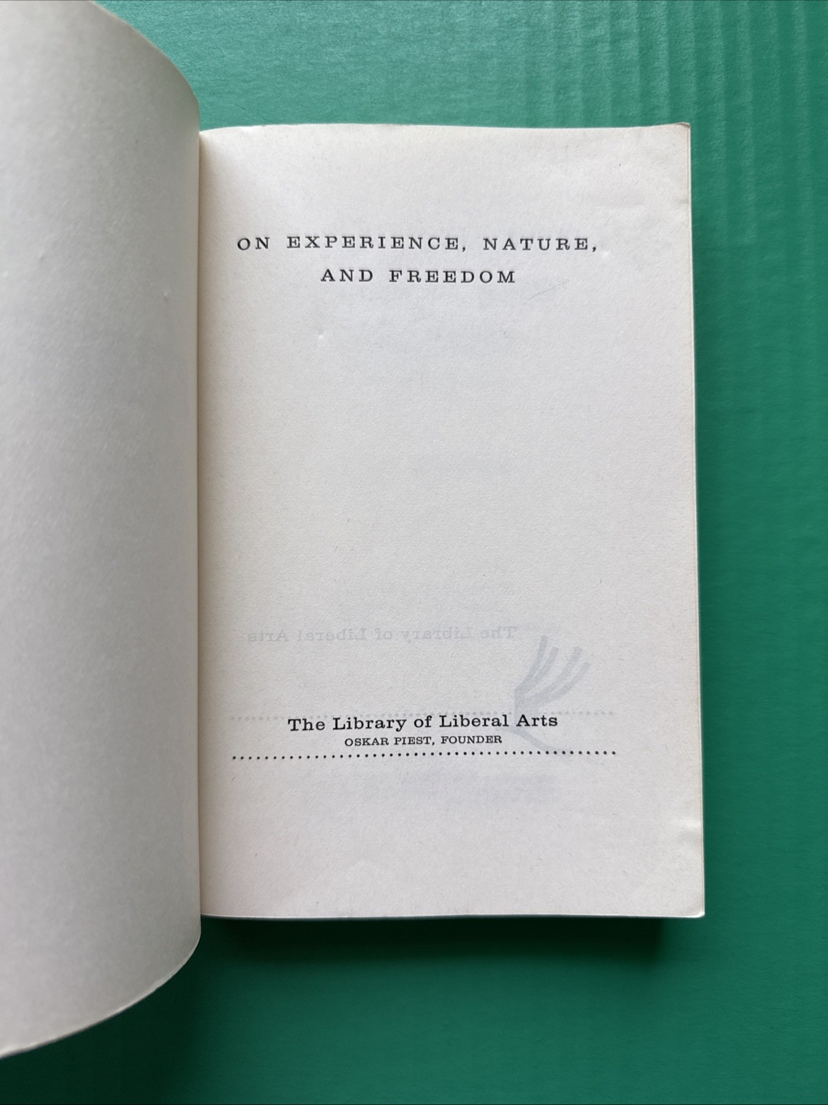 On Experience, Nature, & Freedom (1960) by John Dewey – Bobbs Merrill PB G+