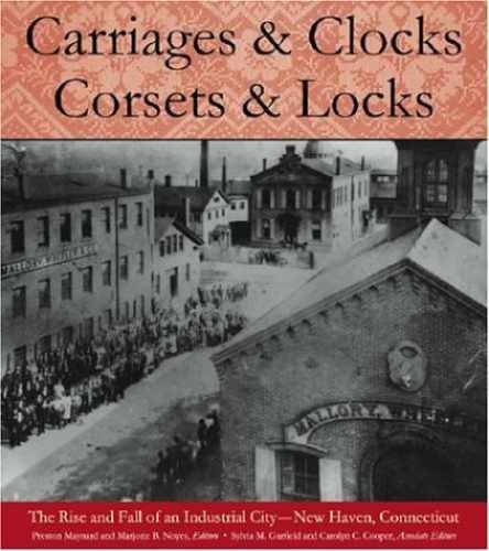 Carriages And Clocks, – Hardcover, by Maynard Preston; Noyes – Very Good b