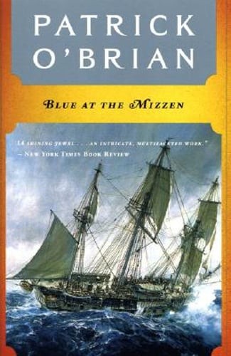 Blue at the Mizzen by Patrick O’Brian: Used