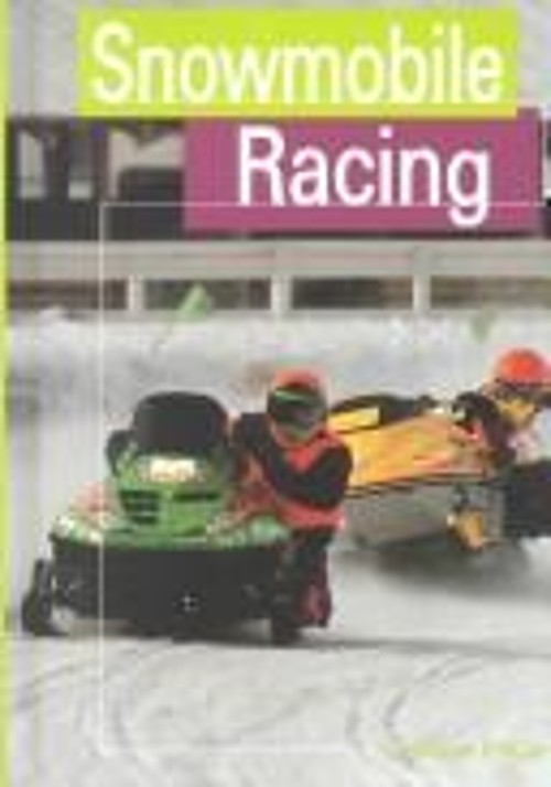 Snowmobile Racing Hardcover Wil, Mara, W. P. Mara