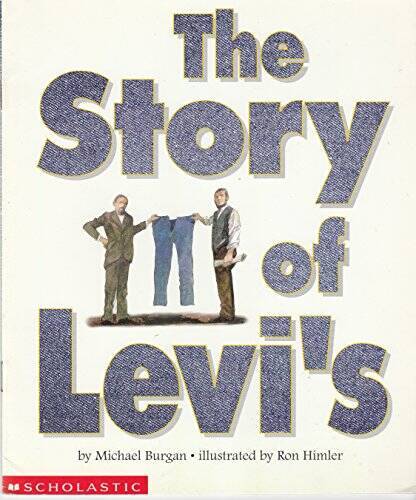 The Story of Levis – Hardcover By Burgan, Michael – VERY GOOD