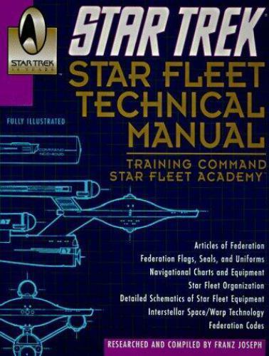 Star Trek: Star Fleet Technical Manual, Joseph, Franz, 9780345340740