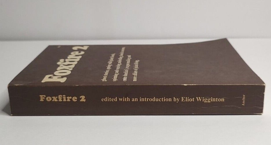 Foxfire 2 Eliot Wigginton Paperback Anchor Press 1973 Survival Ghost Plant Vtg
