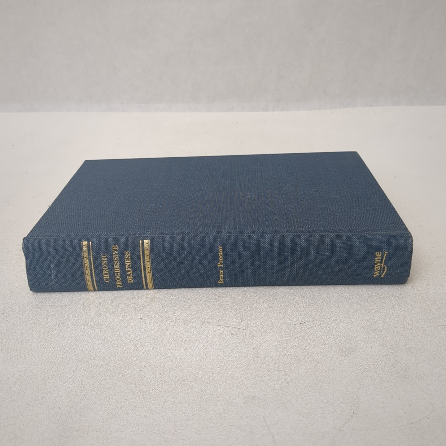 Chronic Progressive Deafness : Resume of World Wide Publications, 1952-1959…