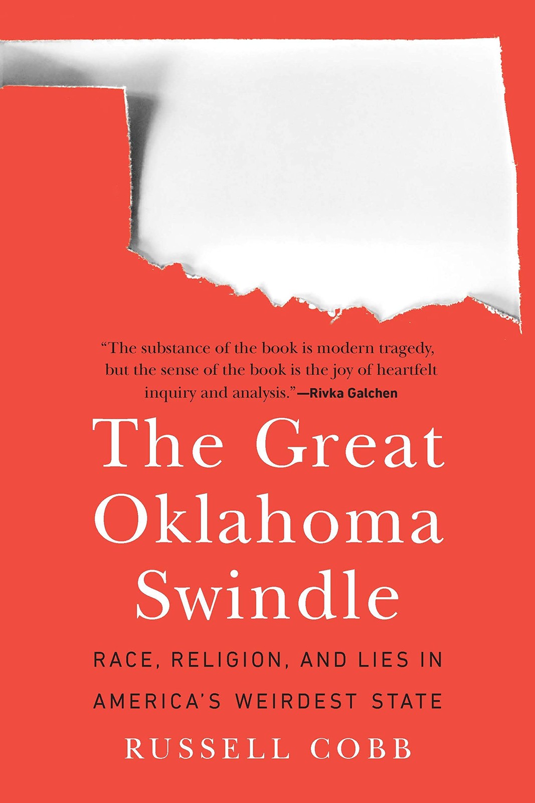 The Great Oklahoma Swindle: Race, Religion, and Lies in America’s Weirdest S…