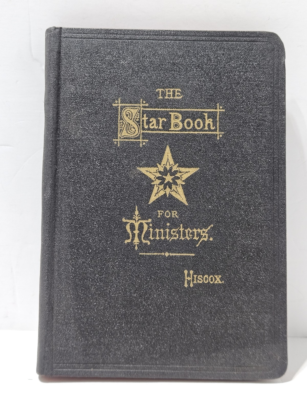 The Star Book for Ministers Edward T. Hiscox – Judson Press Hardcover 1948