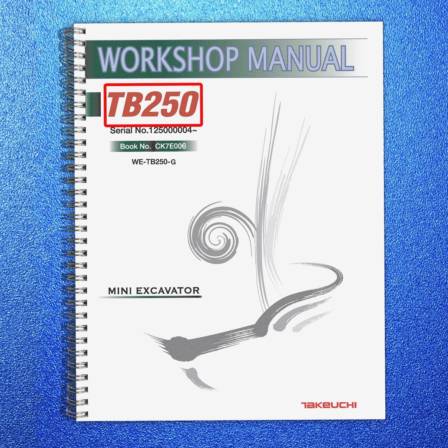 TAKEUCHI TB250 Excavator Workshop Manual – BINDER – COVERED – XL FOLDOUT PAGES