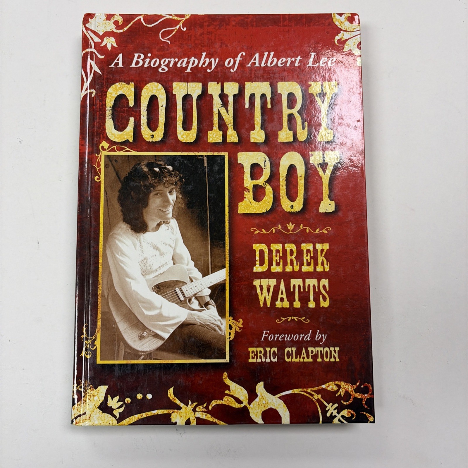 Country Boy SIGNED BY ALBERT LEE Biography Hardcover Book Derek Watts
